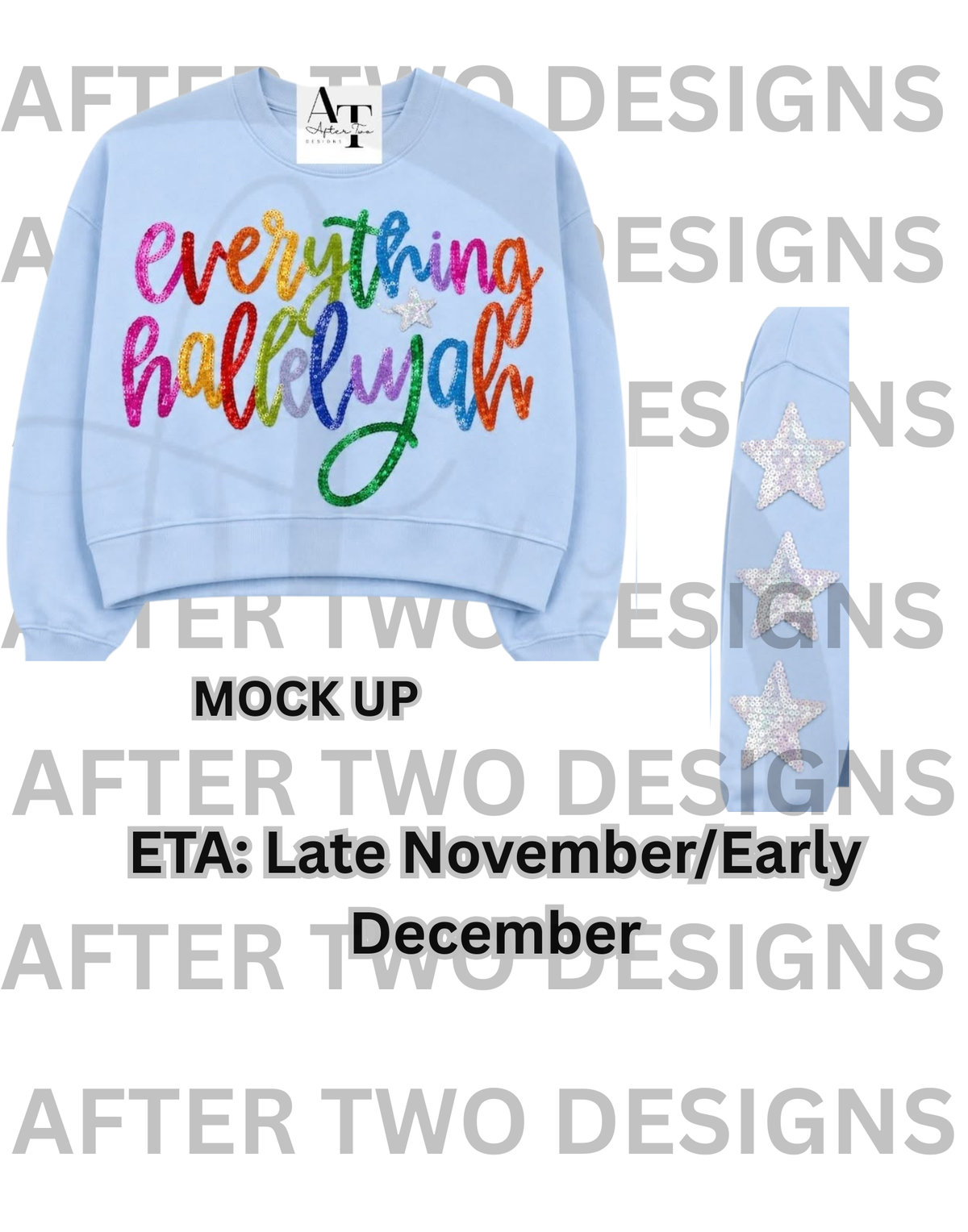 Everything Hallelujah Sweatshirt -  PRESALE- ETA December
